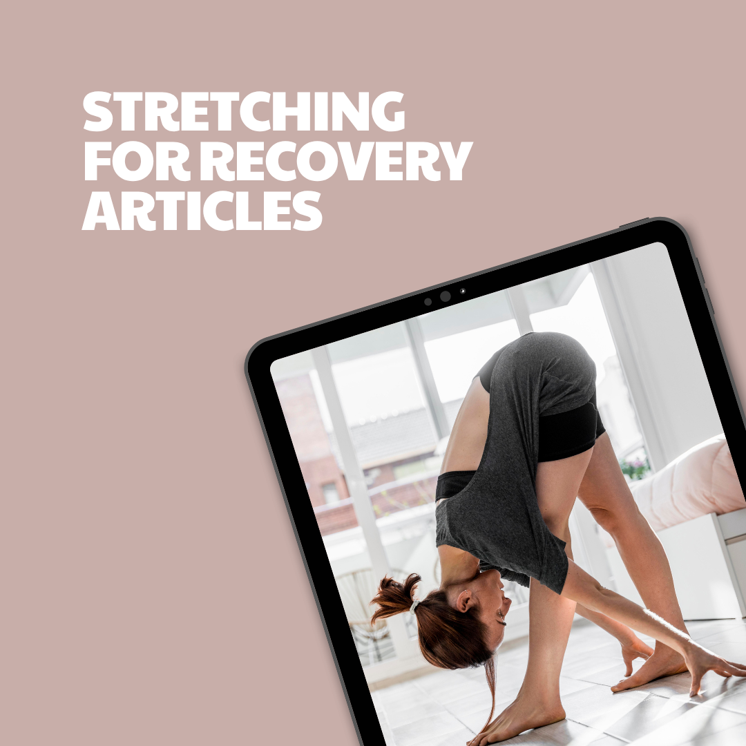 Stretching for Recovery – 8 Pre-Written Articles
